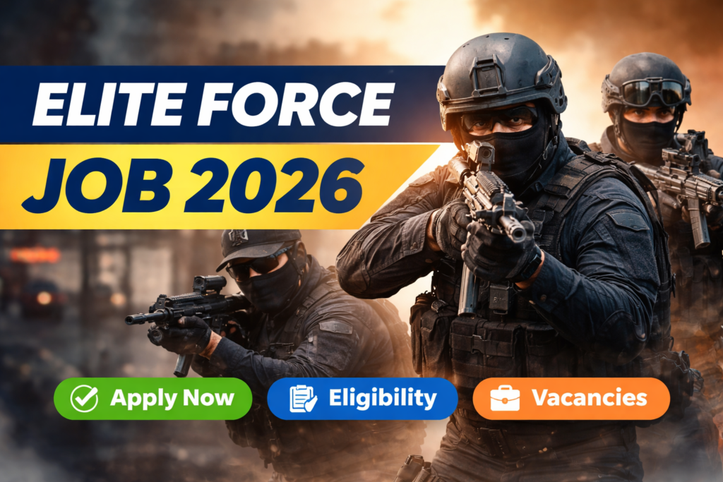 Elite Force Job 2026